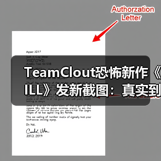 TeamClout恐怖新作《ILL》发新截图：真实到不敢细看（图4）